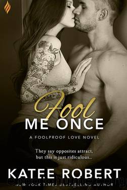 Fool Me Once by Katee Robert