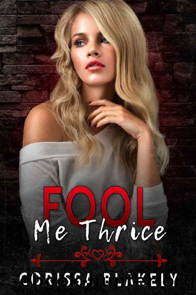 Fool Me Thrice by Corissa Blakely