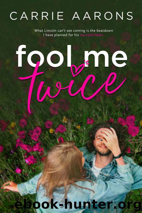 Fool Me Twice by Aarons Carrie