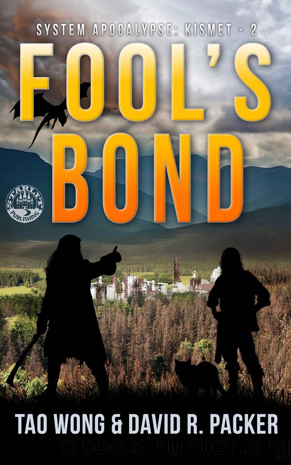 Fool's Bond: A Post-Apocalyptic LitRPG by Tao Wong & David R. Packer