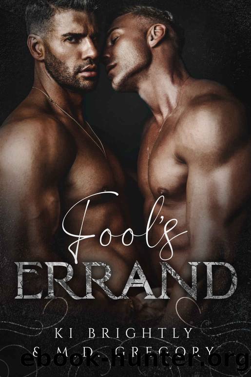 Fool's Errand by Ki Brightly & M.D. Gregory