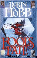 Fool's Fate: The Tawny Man Trilogy Book 3 by Robin Hobb & Megan Lindholm & Stephen Youll & John Howe