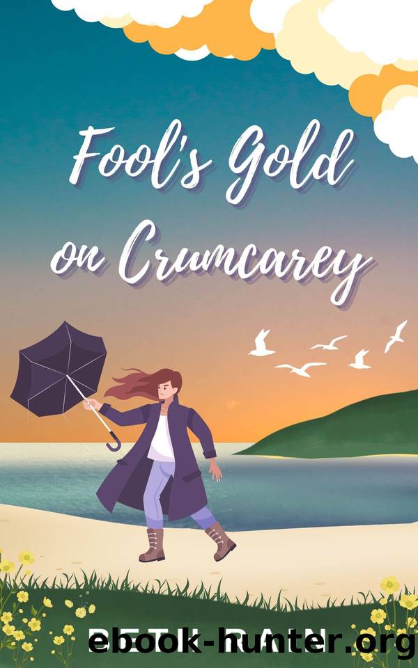 Fool's Gold on Crumcarey (Crumcarey Island Book 4) by Beth Rain