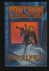 Fool's Run by Patricia McKillip