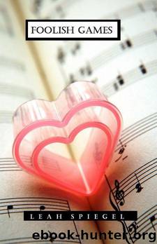 Foolish Games by Spiegel Leah