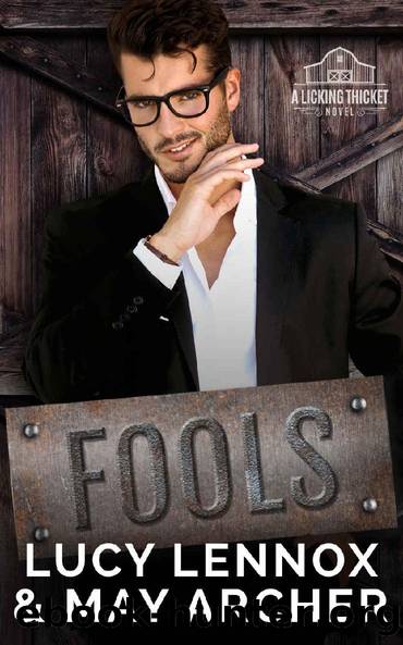 Fools (Licking Thicket Book 3) by Lucy Lennox & May Archer