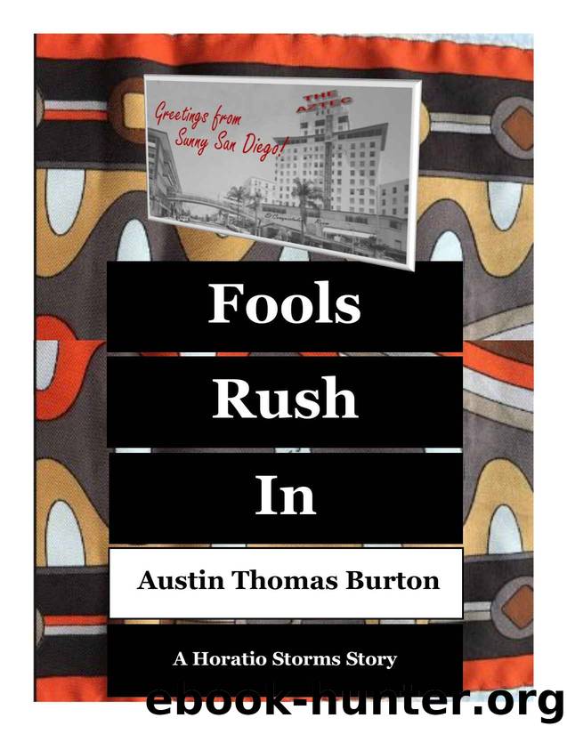 Fools Rush In by Austin Thomas Burton