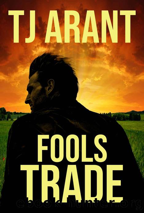 Fools Trade: Jackson Trade, Book 4 by TJ Arant