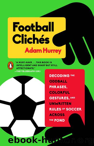 Football Clichés by Adam Hurrey