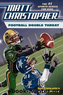 Football Double Threat by Matt Christopher