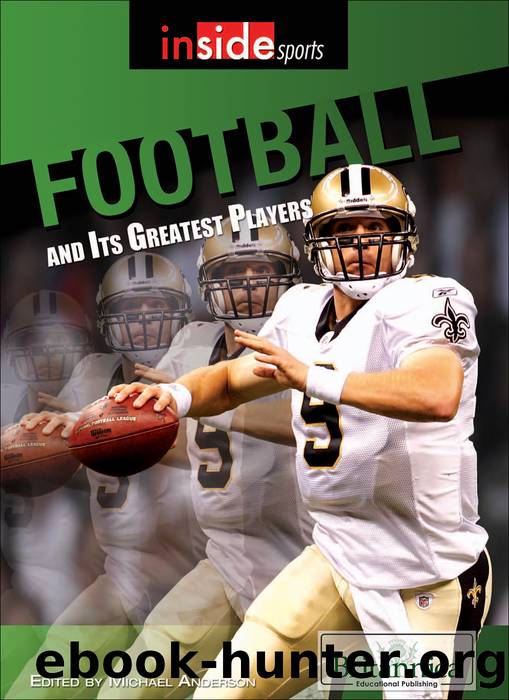 Football and Its Greatest Players by Britannica Educational Publishing