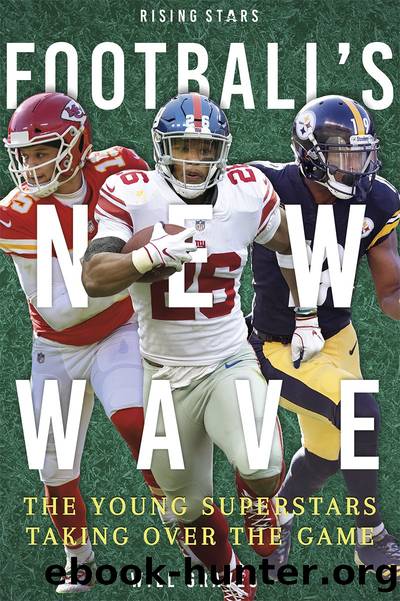 Football's New Wave: The Young Superstars Taking Over the Game by Will Graves