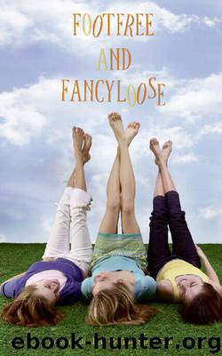 Footfree and Fancyloose by Elizabeth Craft & Sarah Fain