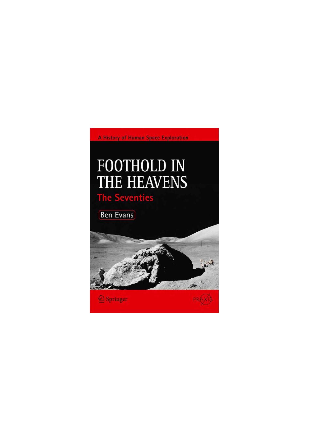 Foothold in the Heavens: The Seventies by Ben Evans