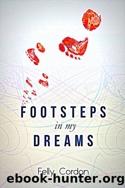 Footsteps in my dreams by Felly Cordan