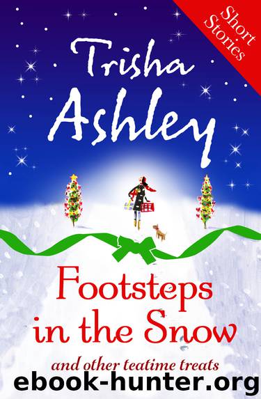 Footsteps in the Snow and other Teatime Treats by Trisha Ashley