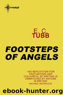 Footsteps of Angels by E. C. Tubb