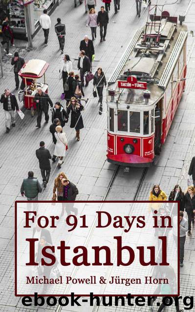 For 91 Days in Istanbul by Powell Michael