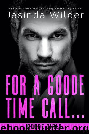 For A Goode Time Call... by Jasinda Wilder