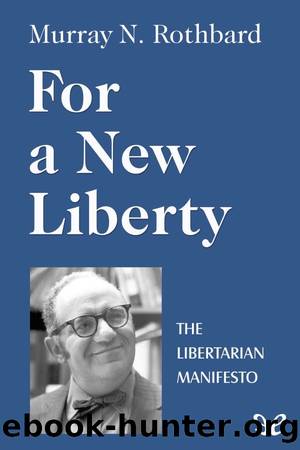 For A New Liberty by Murray Newton Rothbard