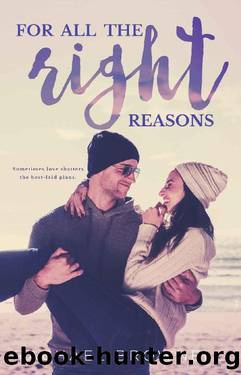 For All The Right Reasons: a friends-to-lovers romance by Rachael Brownell