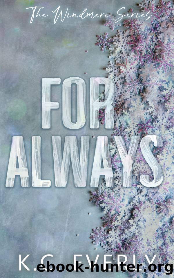 For Always by K.C. Everly