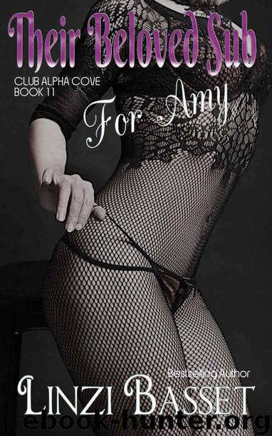 For Amy: Their Beloved Sub (Club Alpha Cove Book 11) by Linzi Basset