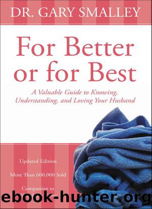 For Better or for Best by Gary Smalley
