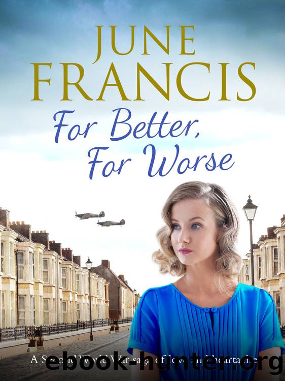 For Better, For Worse by June Francis