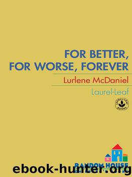 For Better, For Worse, Forever by Lurlene McDaniel