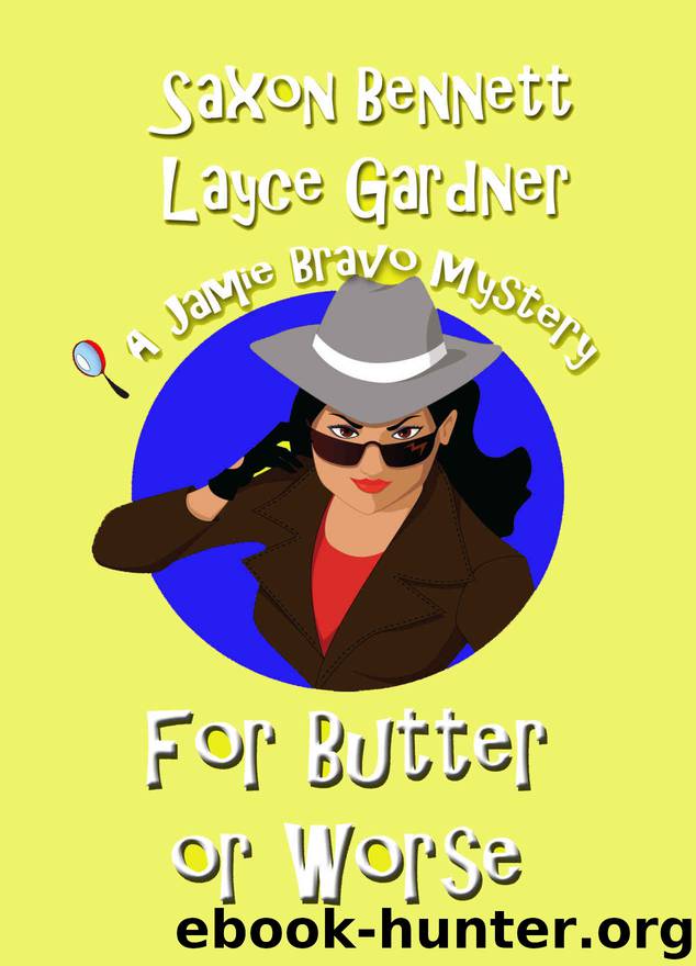 For Butter or Worse by Saxon Bennett & Layce Gardner