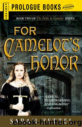 For Camelot's Honor by Sarah Zettel