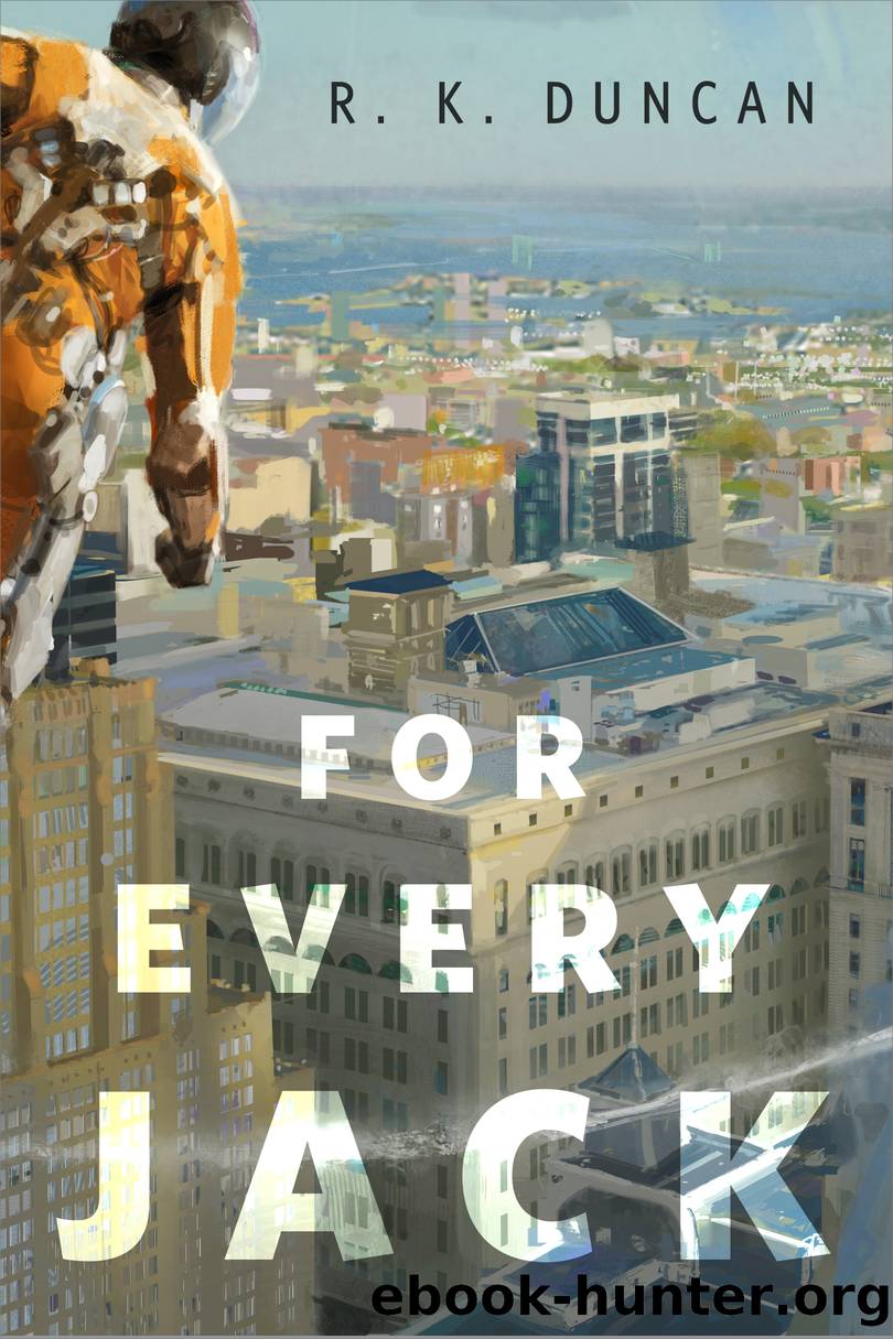 For Every Jack by R. K. Duncan