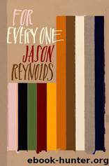 For Everyone by Jason Reynolds