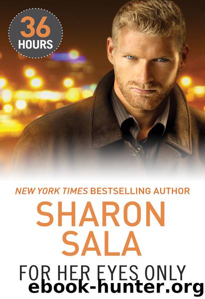 For Her Eyes Only by Sharon Sala