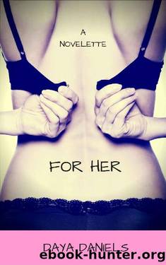For Her by Daya Daniels
