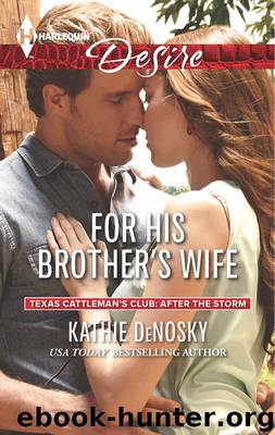 For His Brother's Wife by Kathie DeNosky