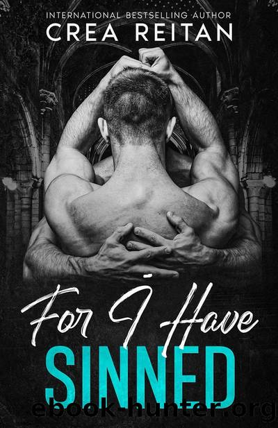 For I Have Sinned by Crea Reitan