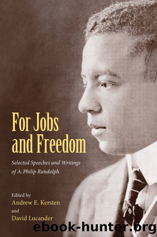 For Jobs and Freedom by Andrew E. Kersten David Lucander