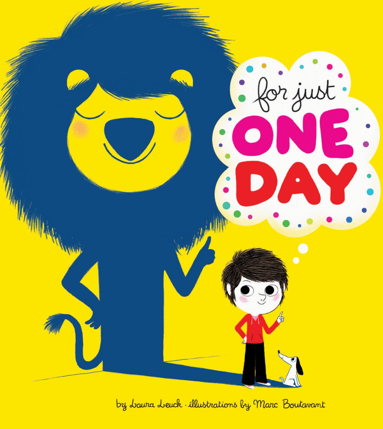 For Just One Day by Laura Leuck