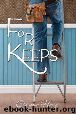 For Keeps (Aggie's Inheritance) by Havig Chautona