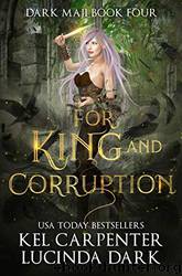 For King and Corruption by Kel Carpenter
