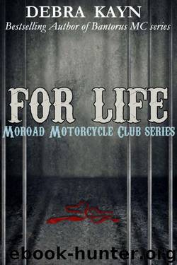 For Life by Debra Kayn