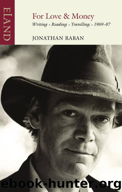 For Love & Money by Jonathan Raban