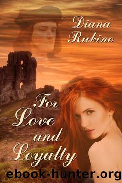 For Love and Loyalty by Diana Rubino