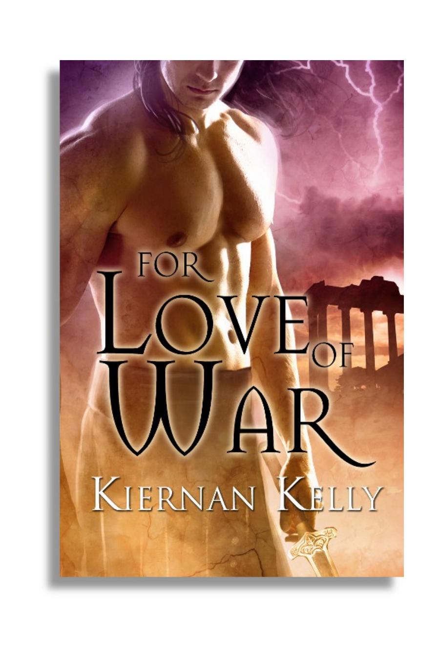 For Love of War by Kiernan Kelly