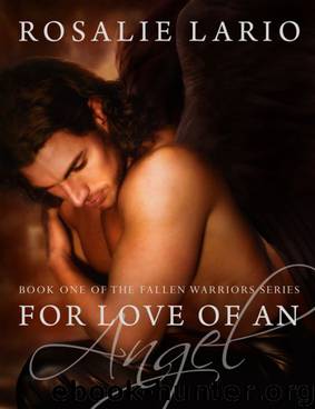 For Love of an Angel by Rosalie Lario