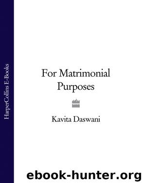 For Matrimonial Purposes by Kavita Daswani