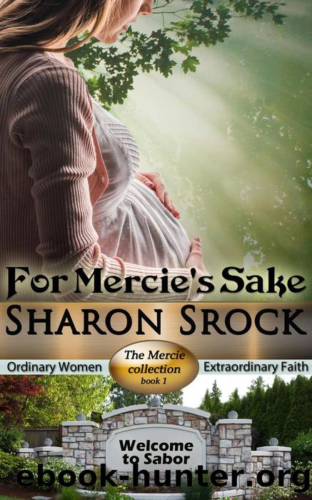 For Mercie's Sake by Sharon Srock