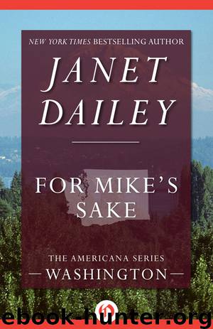 For Mike's Sake by Janet Dailey
